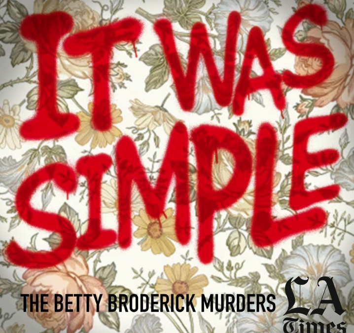 Betty Broderick Murders – TV & Podcasts